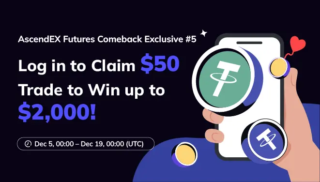 AscendEX 合约回归用户专享 #5-pc-en